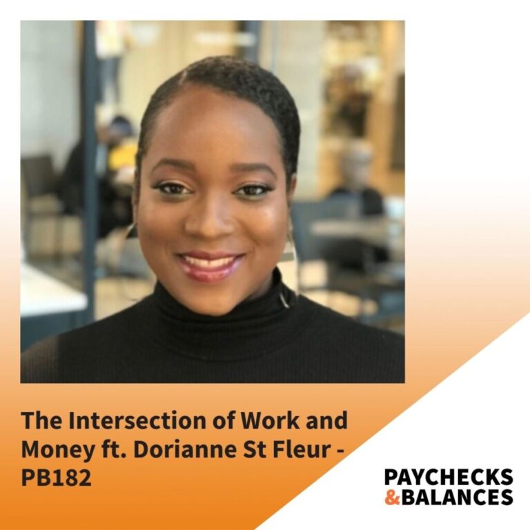 The Intersection of Work and Money ft. Dorianne St Fleur – PB182