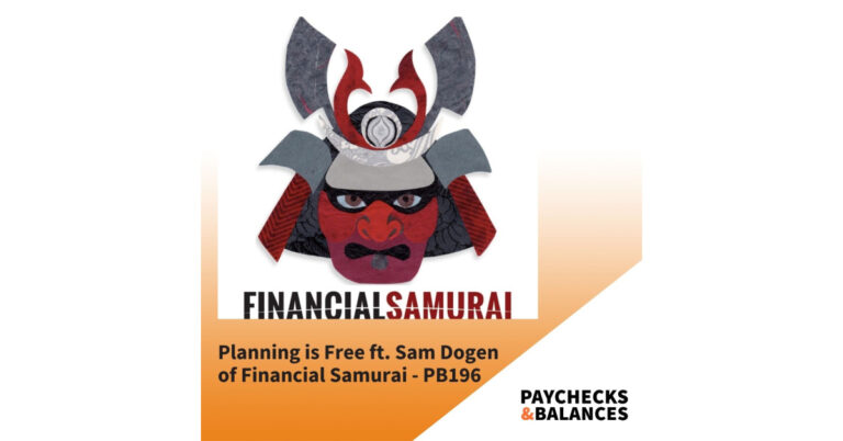 Planning is Free ft. Sam Dogen of Financial Samurai – PB196